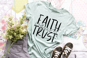 Faith Requires Trust